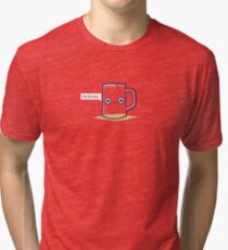 Drunk Tri-blend T-Shirt
