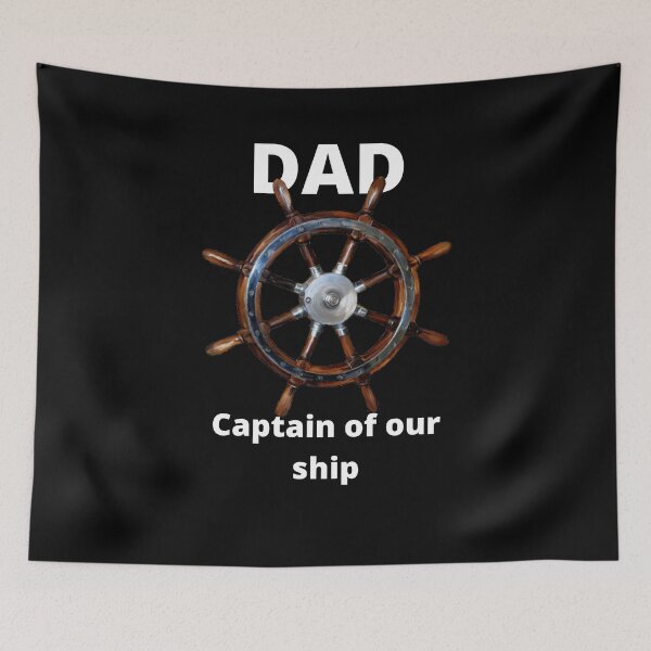 Item preview, Dad is the captain of our Ship designed and sold by TeeZoneZtore.