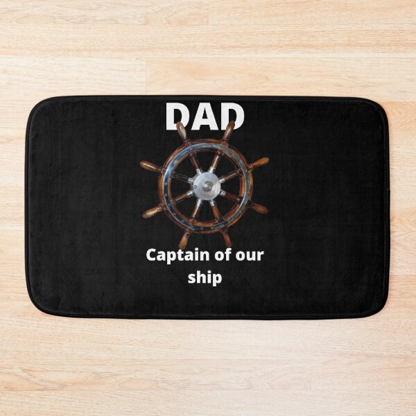Item preview, Dad is the captain of our Ship designed and sold by TeeZoneZtore.