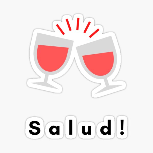 Salud! Sticker