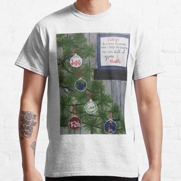 Grace and Truth for Christmas Classic T-Shirt