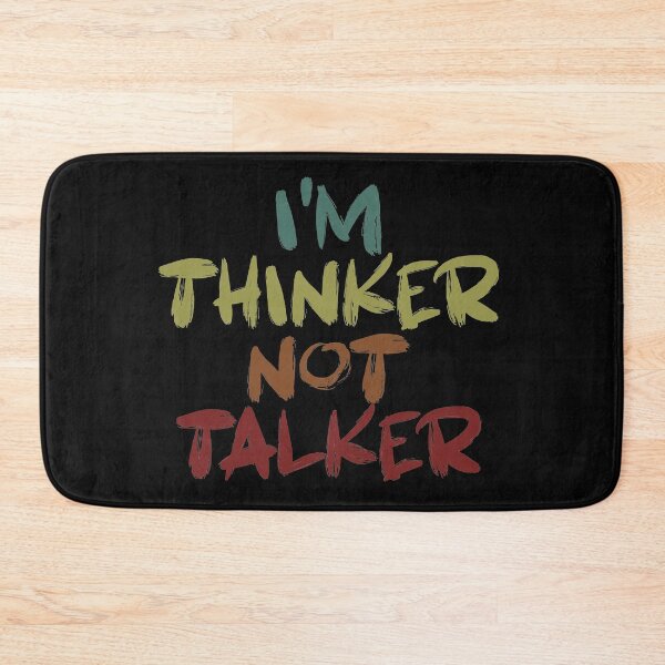 Item preview, i'm thinker not talker designed and sold by EGIT.