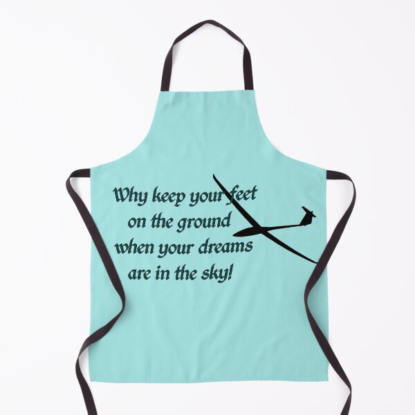 Item preview, Your Dreams are in the Sky, Gliding Slogan! designed and sold by TTWG.