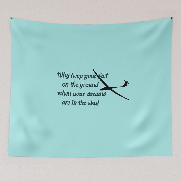 Item preview, Your Dreams are in the Sky, Gliding Slogan! designed and sold by TTWG.