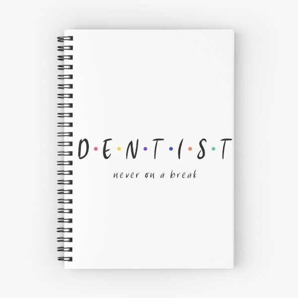 Item preview, No breaks for dentists Dental Design designed and sold by guaka-molly.