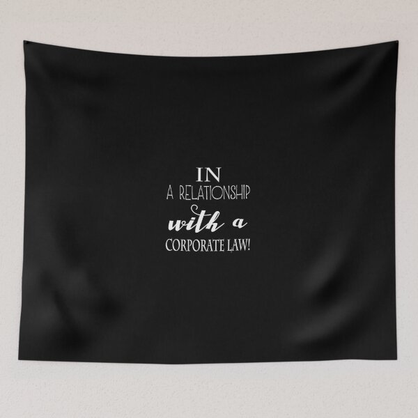 Item preview, In a relationship with a corporate law - Lawyer Quote gift designed and sold by conceptDVS.