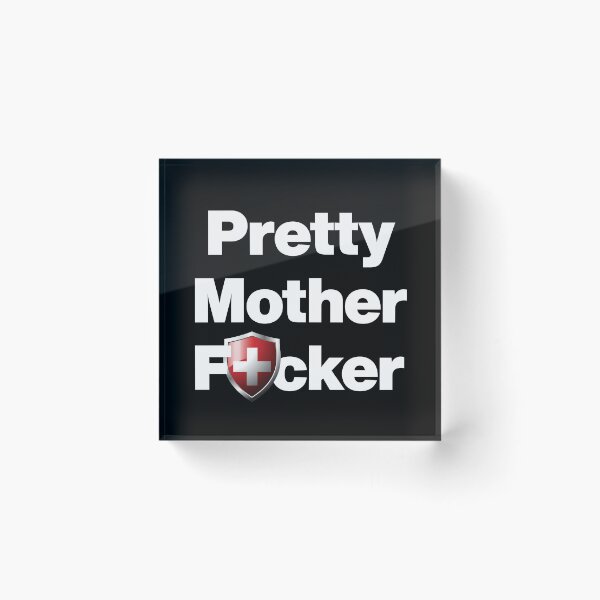 Item preview, I am a Pretty Mother Focker from Switzerland designed and sold by HelloFromAja.