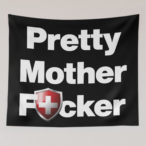 Item preview, I am a Pretty Mother Focker from Switzerland designed and sold by HelloFromAja.
