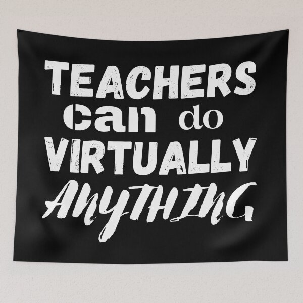 Item preview, Teachers can do virtually anything vintage designed and sold by OneTimeEngineer.