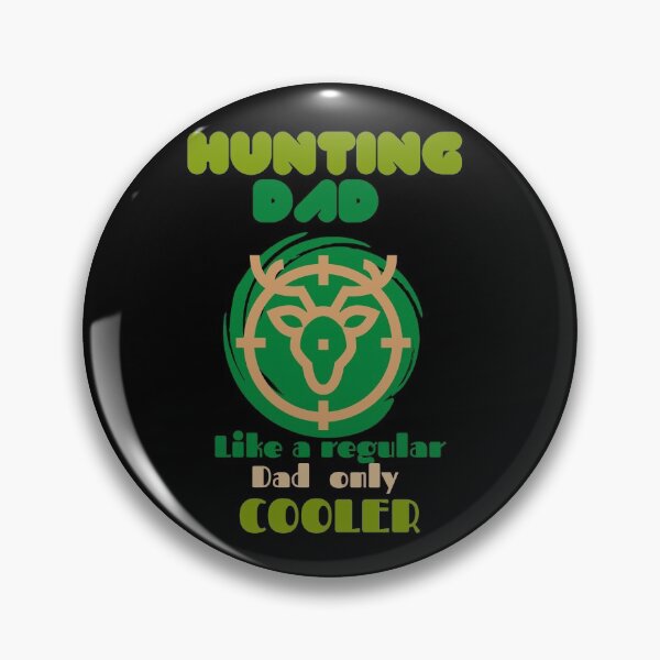 Item preview, Hunting Dad Like a regular Dad only Cooler designed and sold by AtarangiDesigns.