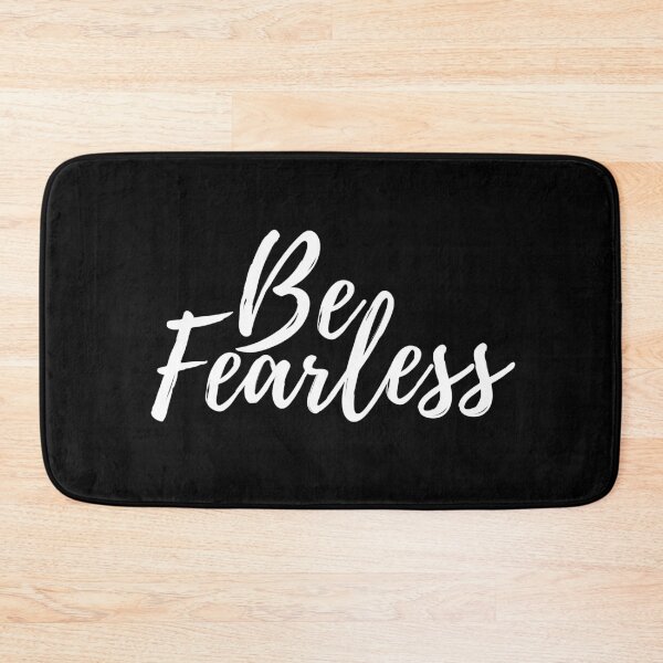 Item preview, Be Fearless designed and sold by iRenza.