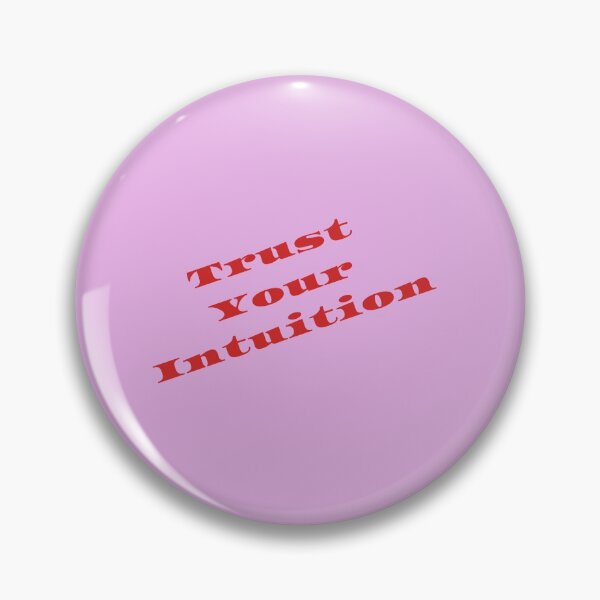 Item preview, Trust Your Intuition designed and sold by PetitePeche.