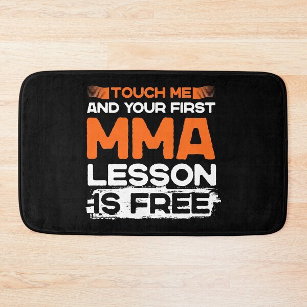 Item preview, Touch me and your first MMA lesson is free designed and sold by Nessshirts.
