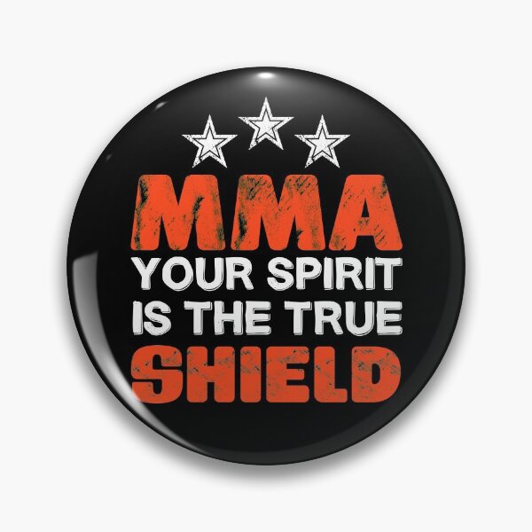 Item preview, Gift Idea MMA Your spirit is the real shield designed and sold by Nessshirts.