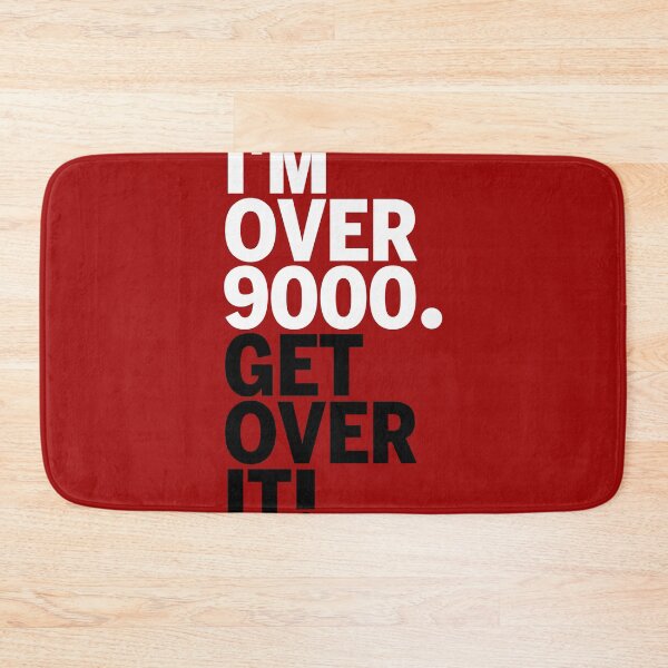 Item preview, Get over it nine thousand designed and sold by keepkarl.
