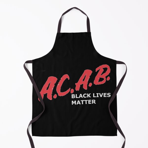 Item preview, ACAB Black Lives Matter designed and sold by Bootlad Merch.