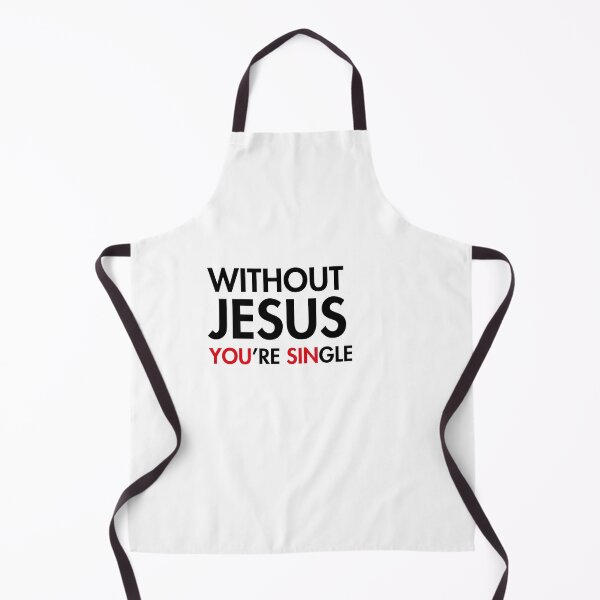 Item preview, Without Jesus you're single, you sin designed and sold by Profashionall.