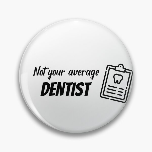Item preview, Not your average dentist Dental Design designed and sold by guaka-molly.