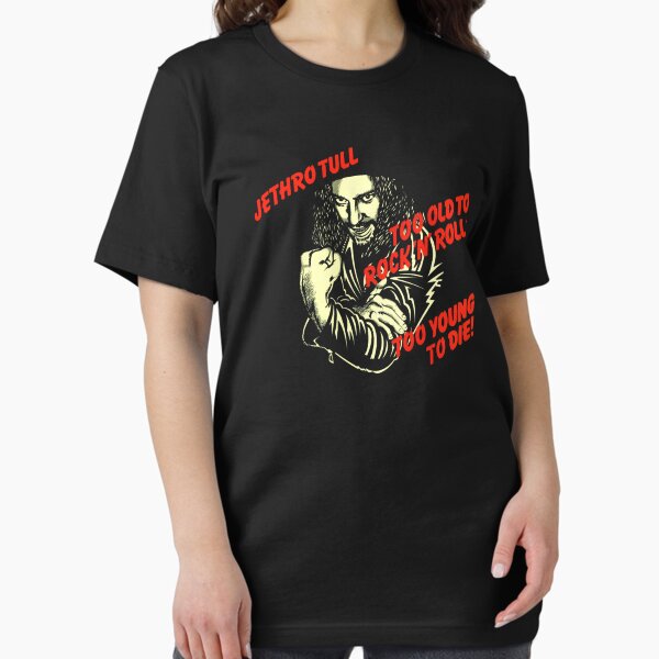 Item preview, Too Old To Rock N Roll Too Young To Die designed and sold by BubbaBlack.