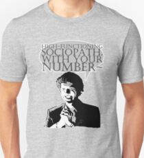 High-Functioning Sociopath. Unisex T-Shirt
