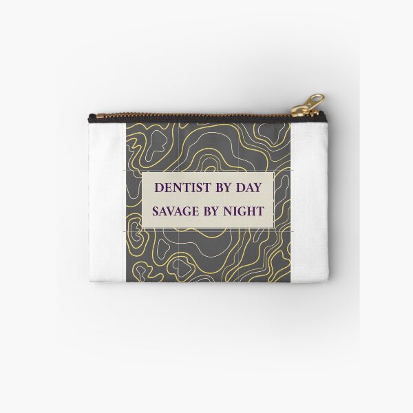 Item preview, Dentist by day, Savage by night Dental Design designed and sold by guaka-molly.