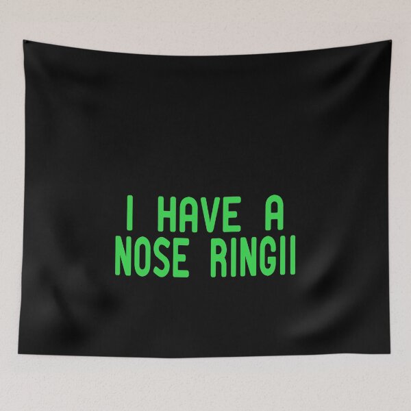 Item preview, I Have A Nose Ring designed and sold by ZAstore.