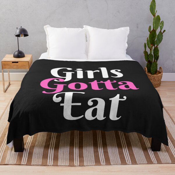 Item preview, GIRLS GOTTA EAT designed and sold by MohitJain1109.