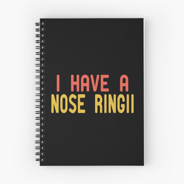 Item preview, I Have A Nose Ring designed and sold by ZAstore.