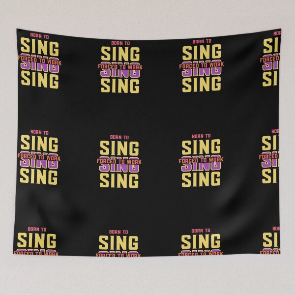 Item preview, Born to sing, forced to work! designed and sold by Got-Ya-Bak.