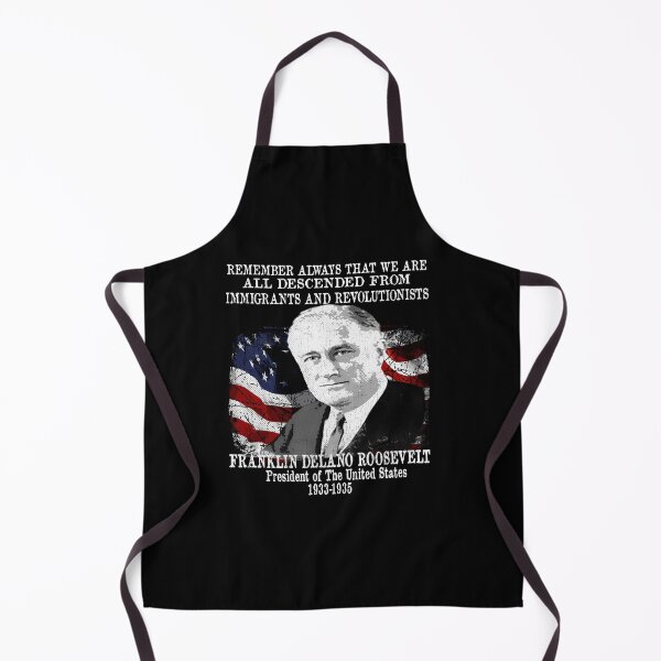 Item preview, President Franklin Delano Roosevelt FDR Immigration Quote designed and sold by funnytshirtemp.