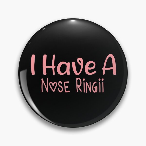 Item preview, I Have A Nose Ring designed and sold by ZAstore.