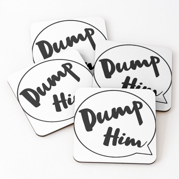 Item preview, Dump Him  designed and sold by Charliebroom4.
