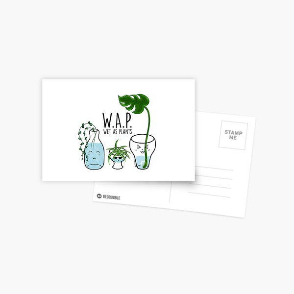 Item preview, Wet As Plants - WAP - Cute Funny Plant Art  designed and sold by EmpressEyrie.