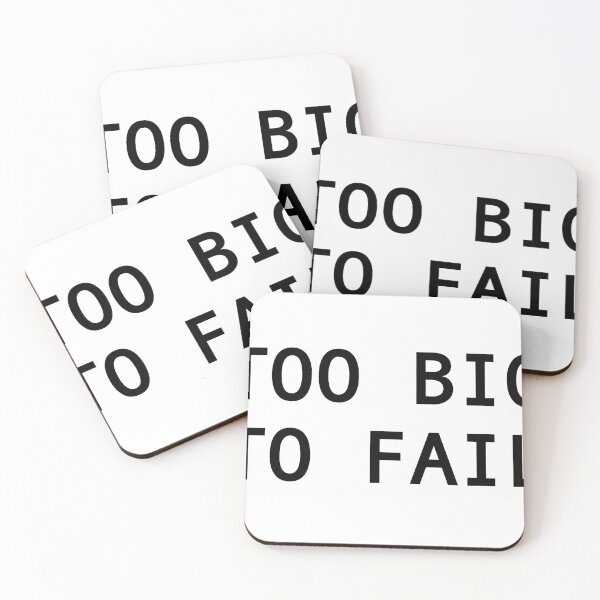 Item preview, Too Big To Fail designed and sold by brakkum.