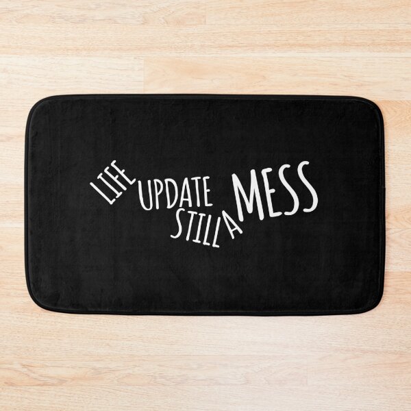 Item preview, Life Update Still a Mess | Sarcastic Quote designed and sold by kindxinn.