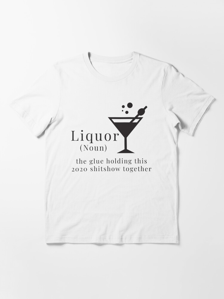 liquor t shirts 2020