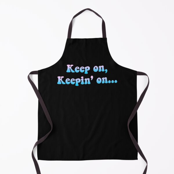 Item preview, Keep On Keepin' On Motivation Keep Going designed and sold by jaycartoonist.