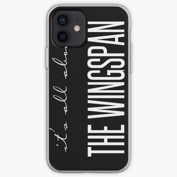 all about the wingspan - vertical iPhone Soft Case