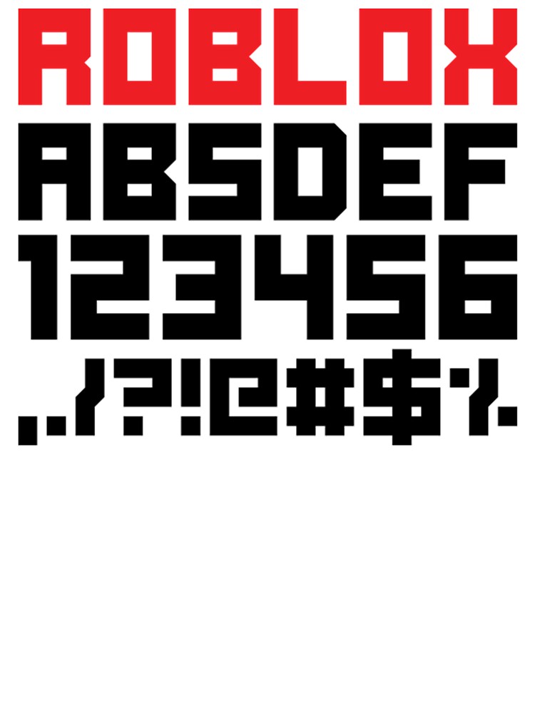 Roblox Letters T Roblox Alphabet Roblox Fon Kids T Shirt By Ludivinedupont Redbubble - roblox font letters
