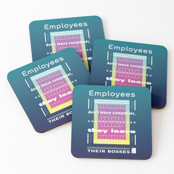 Item preview, Employees don't leave companies, they leave their bosses designed and sold by quotesonposters.
