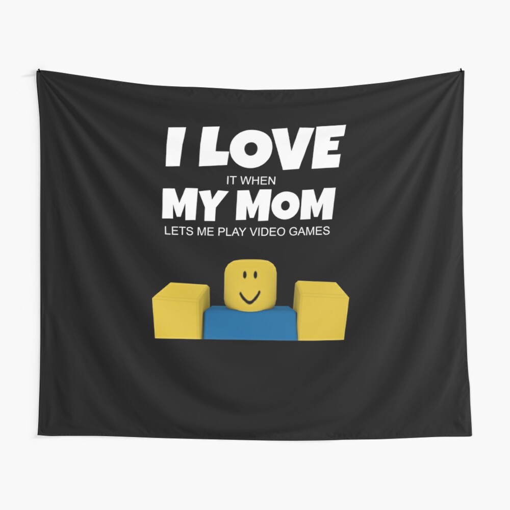 Roblox Noob I Love My Mom Funny Gamer Gift Roblox Kids T Shirt By Ludivinedupont Redbubble - when mom isn t home but roblox version meme youtube