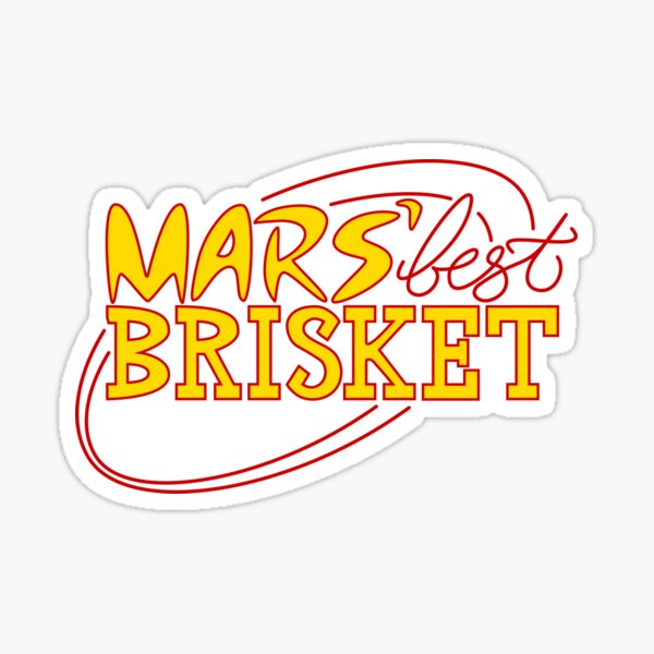 Mars' Best Brisket Official Crew Member (Yellow) Sticker