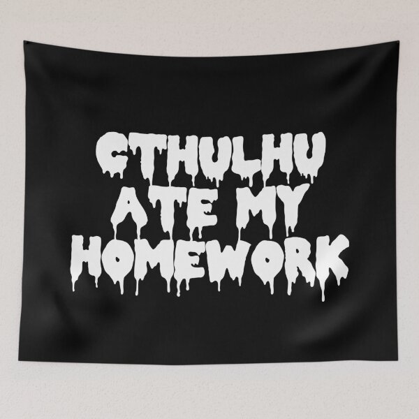 Item preview, Cthulhu Ate My Homework designed and sold by Good-Looking Corpse.