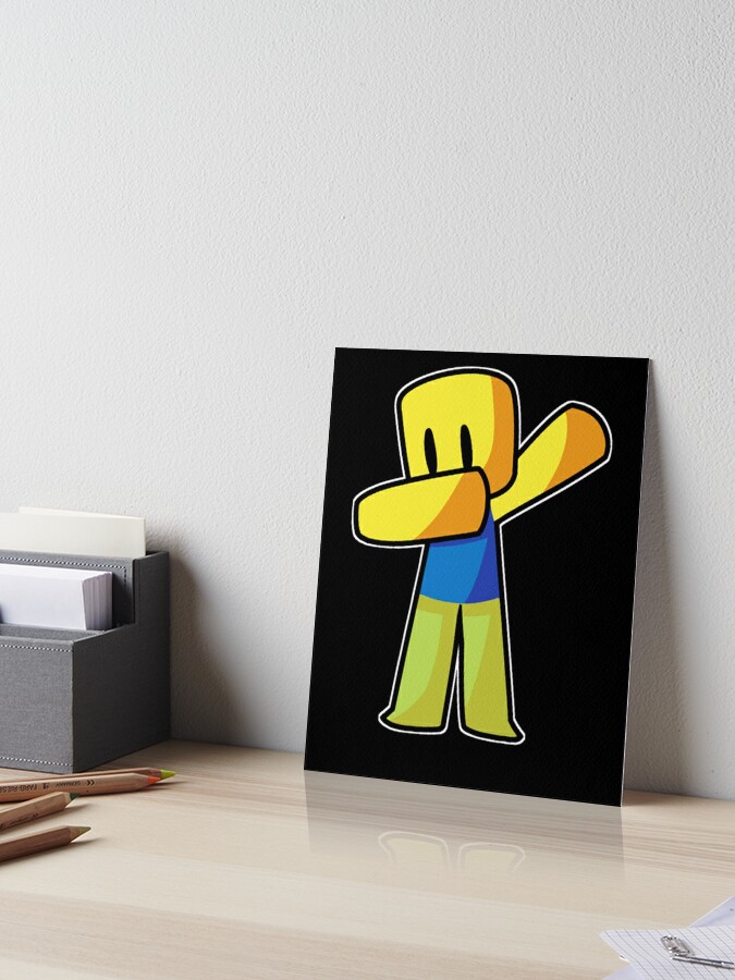 Roblox Dabbing Dab Hand Drawn Gaming Noob Gift For Art Board Print By Ludivinedupont Redbubble - how to dab on roblox