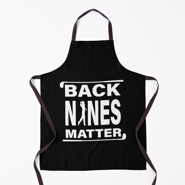 Item preview, BACK NINES MATTER, GOLF CLUBS designed and sold by TheFirstOne.