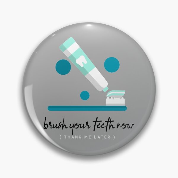 Item preview, Brush your teeth now Dental Design designed and sold by guaka-molly.