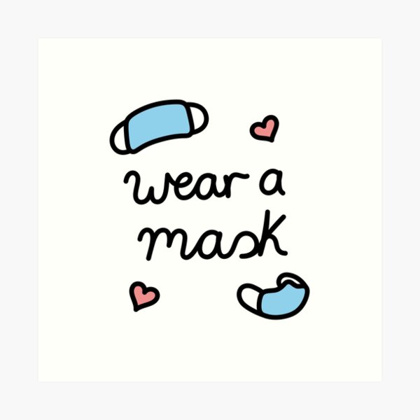 Wear a mask Art Print