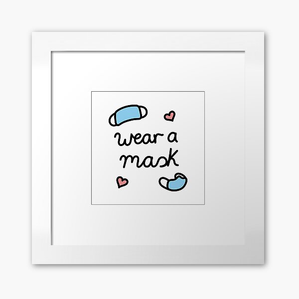 Wear a mask Framed Art Print