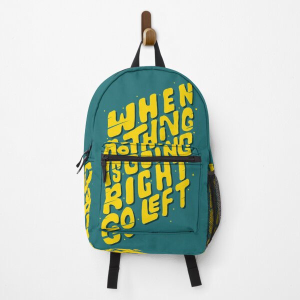 Item preview, When nothing is going right go left designed and sold by Asura-Designs.