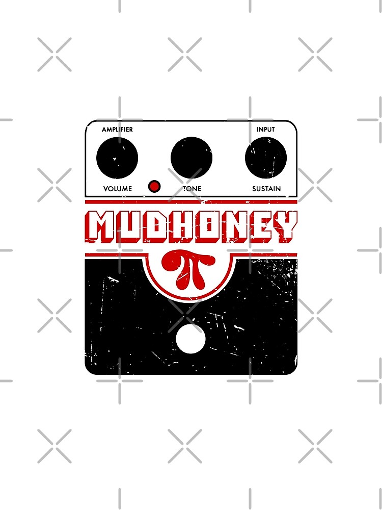 Mudhoney Big Muff - Guitar Distortion Pedal - Distressed Print Design by ashburg